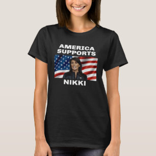 America Supports Nikki Haley T-Shirt