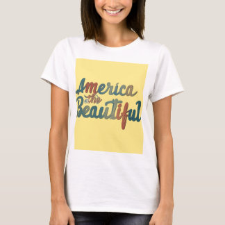 America the Beautiful T-Shirt