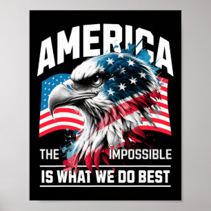 America The Impossible Is What We Do Best Usa _1  Poster