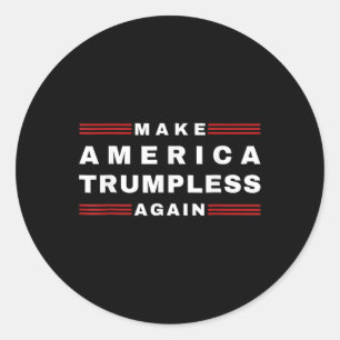 America Trumpless Again In 2024 Funny Tee Biden Ha Classic Round Sticker