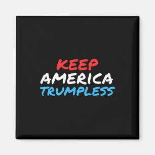 America Trumpless Funny Anti-trump Apparel Magnet