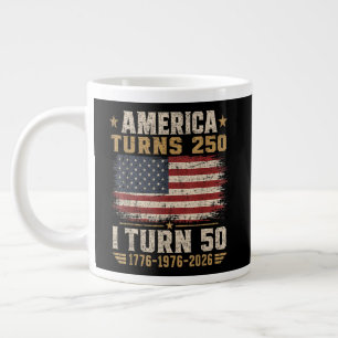 America Turns 250 I Turn 50 Large Coffee Mug