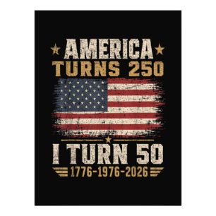 America Turns 250 I Turn 50 Photo Print