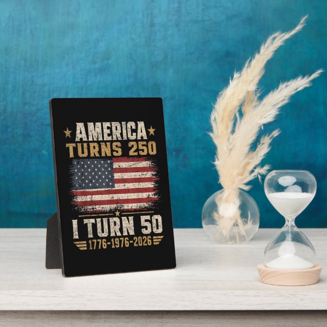America Turns 250 I Turn 50 Plaque (Side)