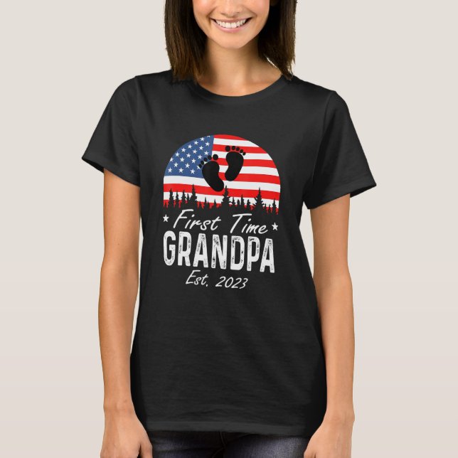 America Vibes First Time To Be Grandpa 2023 New Gr T-Shirt (Front)