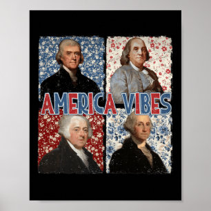 America Vibes Retro 4th Of July Presidents America Poster