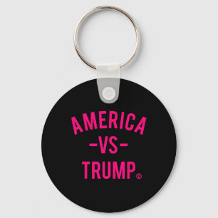 America Vs Trump - America Versus Trump Key Ring