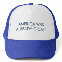 America Was Already Great!
