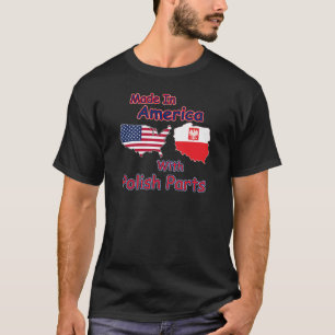 America With Polish Parts T-Shirt