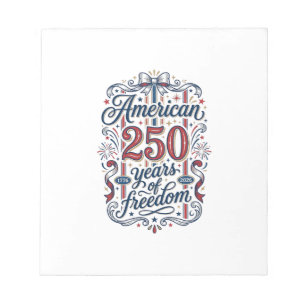 American 250 Years of Freedom Patriotic Shirt Desi Notepad