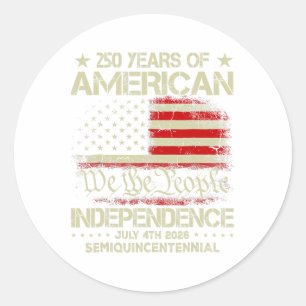 American 250th Anniversary Celebration 250 Years U Classic Round Sticker