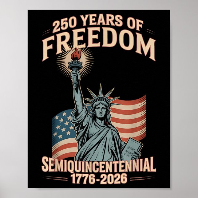 American 250th Anniversary Celebration 250 Years U Poster (Front)