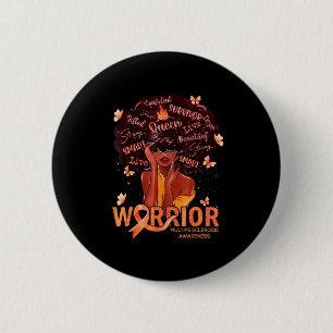 American Afro Black Women Queen Multiple Sclerosis 6 Cm Round Badge