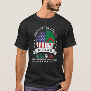 American Algerian Home in US Patriot American Alge T-Shirt