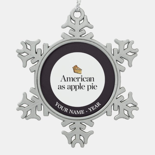 American as Apple Pie Snowflake Pewter Christmas Ornament (Front)