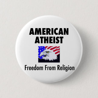 American Atheist 6 Cm Round Badge