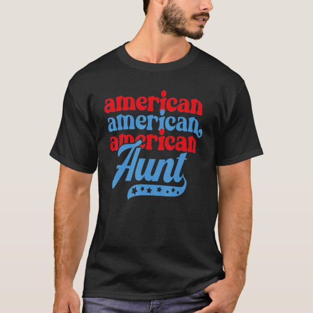 American Aunt 4th of July USA Women Family Matchin T-Shirt (Front)