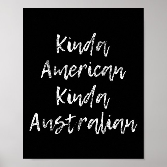 American Australian Dual Citizenship Gift  Poster (Front)