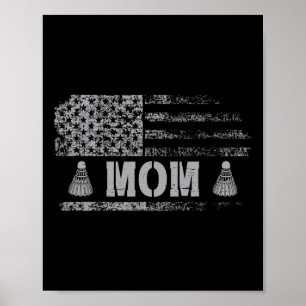 American Badminton Mum Usa Flag Team Badminton  Poster