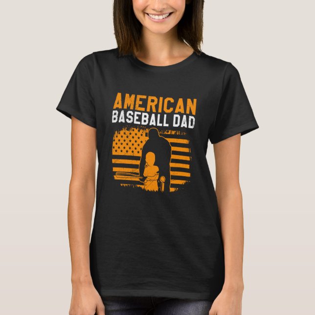 American Baseball Dad Father's Day Baseball For Me T-Shirt (Front)