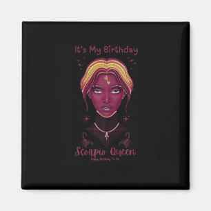 American Black Women It's My Birthday Scorpio Quee Magnet