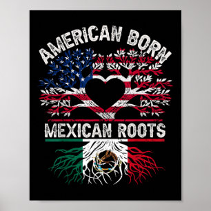 American Born Mexican Roots Flag Tree Mexico Usa H Poster