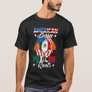 American Born Mexican Roots USA Flag Mexico Indepe T-Shirt