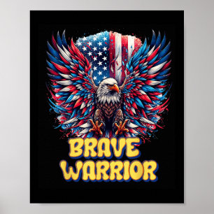 American Brave Warrior Patriotic Eagle In The Unit Poster