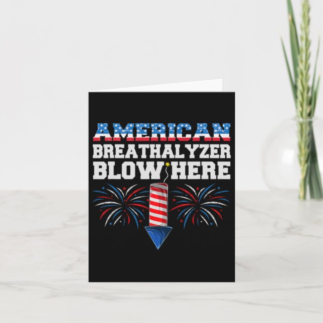 American Breathalyzer Blow Here 4th Of July Funny  Card (Front)