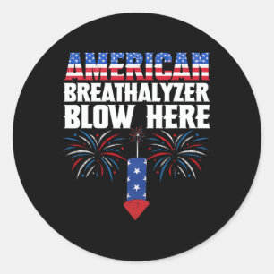 American Breathalyzer Blow Here 4th Of July Funny Classic Round Sticker