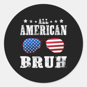 American Bruh 4th Of July Boys Patriotic Teens Kid Classic Round Sticker