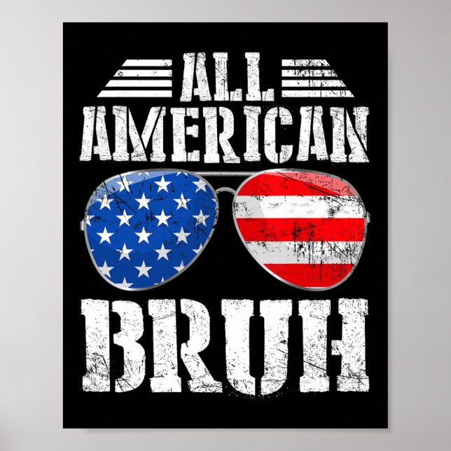 American Bruh Happy 4th Of July Boys Patriotic Usa Poster (Front)