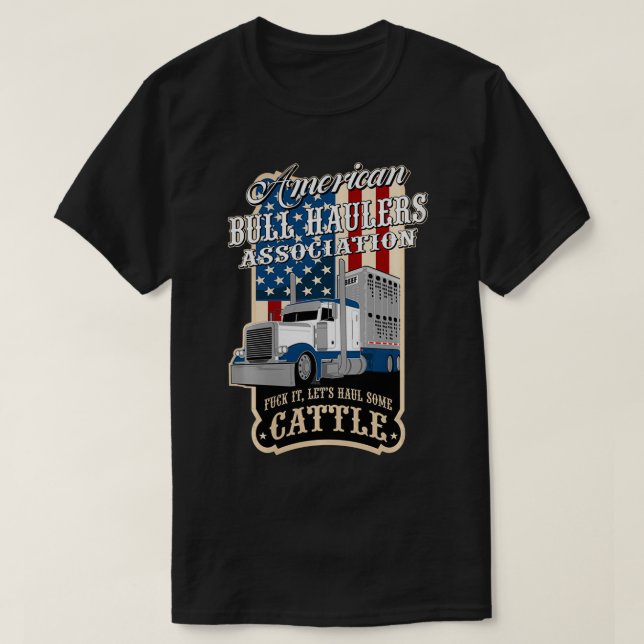 American Bull Hauliers Assoc Cattle  T-Shirt (Design Front)