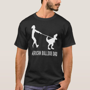 American Bulldog Dad Dinosaur Bulldog Rex Dad T-Shirt