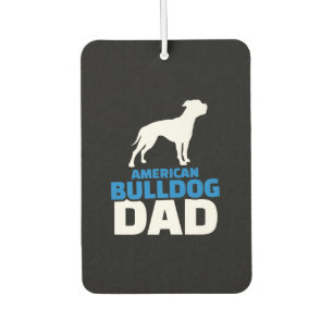 American Bulldog Dad Premium Gift For Bulldog Love Car Air Freshener