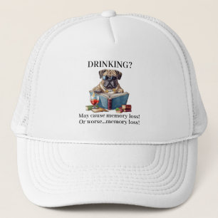 American Bulldog Drinking May Cause Memory Loss Trucker Hat