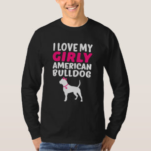 American Bulldog Funny Girl Dog Pup Gender Reveal T-Shirt