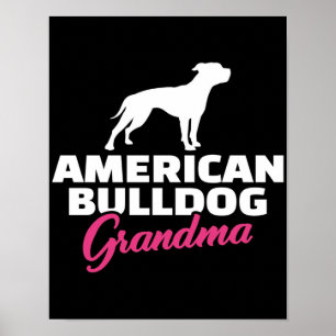American Bulldog Grandma Bulldog Lover Poster