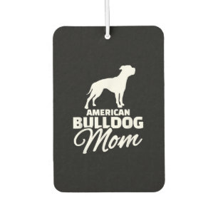 American Bulldog Mum Gifts For Bulldog Mum Car Air Freshener