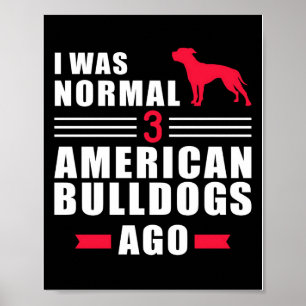 American Bulldog Wall Art   Funny Quotes Gift