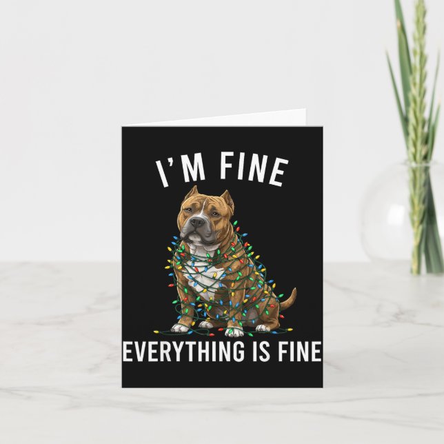 American Bully Christmas I'm Fine Everything Is Fi Card (Front)
