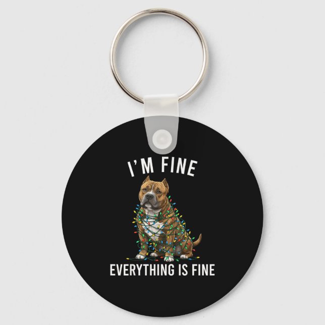 American Bully Christmas I'm Fine Everything Is Fi Key Ring (Front)