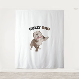 American Bully Dad Dog Owner Father Funny Men Tapestry