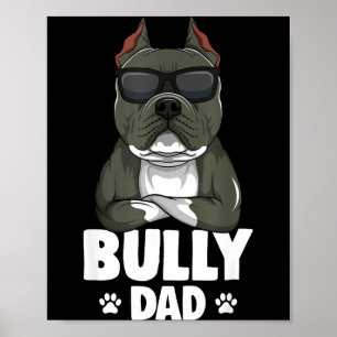 American Bully Dad Dogs Dad Men  Poster