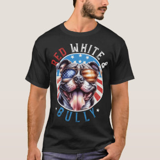 American Bully Dog 4th of July Red White and Bully T-Shirt