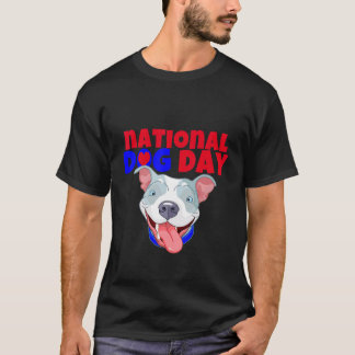 American Bully Dog National Dog day T-Shirt