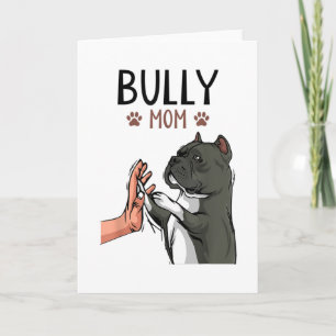 American Bully Mum Cute Dog Card