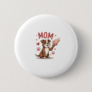 American Bully Mum Cute Dog Mama Funny Women 6 Cm Round Badge