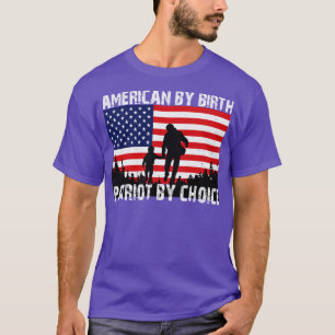 American By Birth Patriot By Choice American Flag T-Shirt