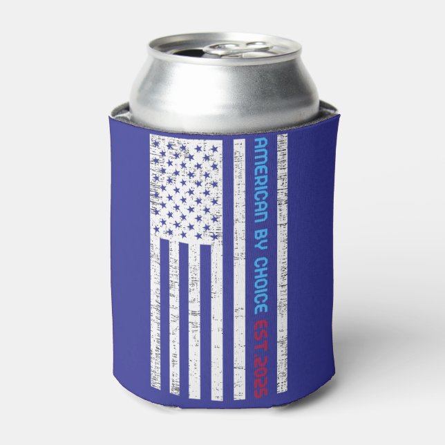 American By Choice Est.2025 Can Cooler (Can Front)
